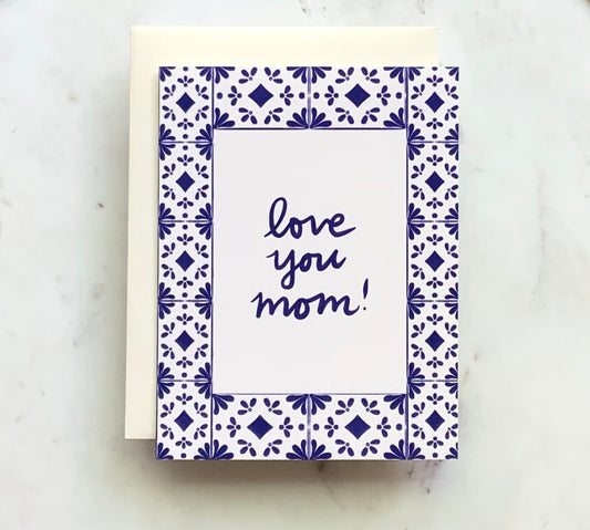 Love You Mom Greeting Card | Mother's Day Cards | Special Occasion Cards